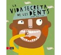 La vida secreta de les dents