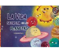 La Vida Secreta de los Planetas
