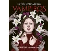 La Vida Secreta De Los Vampiros