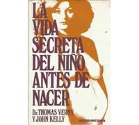 LA VIDA SECRETA DEL NIÑO ANTES DE NACER