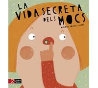 La vida secreta dels mocs: 1