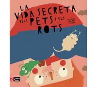 La Vida Secreta Dels Pets I Els Rots