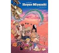 La Vida Segun Hayao Miyazaki