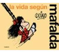 La vida según Mafalda (Lumen Gráfica)