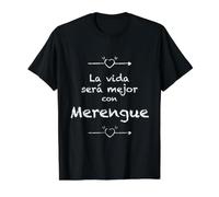 La Vida será Mejor con Merengue - Música bailable Latina Agradable Camiseta gráfica económica, Hombre, Negro, L