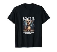 La Vida sería aburrida sin mí hurón Animal Mascota Hurones Camiseta