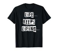 La Vida Sigue viviendo Palabras de sabiduría Camiseta