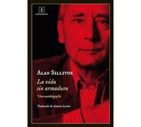 La Vida Sin Armadura: Una autobiografía: 113 (Impedimenta)