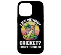 La vida sin cricket I Don't Think So Cricket Player Retro Carcasa para iPhone 14 Pro Max