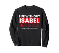 La Vida sin Isabel Aburrido no recomendaría una revisión Divertida Sudadera