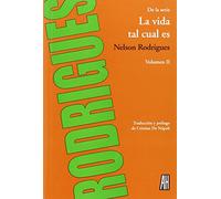 La Vida Tal Cual Es, Volumen II (NARRATIVA)