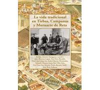 La vida tradicional en Tiebas, Campanas y Muruarte de Reta