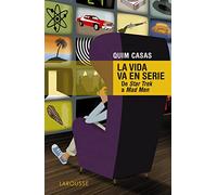 La vida va en serie