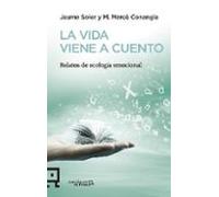 La Vida Viene A Cuento