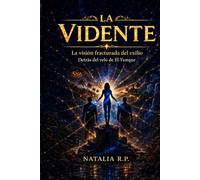 La Vidente: La Visión Fracturada del Exilio Detrás del Velo de El Yunque