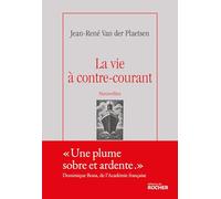 La vie à contre-courant