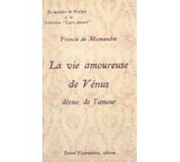 La Vie Amoureuse De Vénus Déesse De Lamour (ebook)