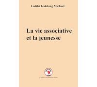 La vie associative et la jeunesse