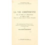La Vie Chrétienne Dans Le Doubs Et La Haute-saône De 1860 À 1900 (eboo