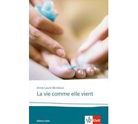 La vie comme elle vient