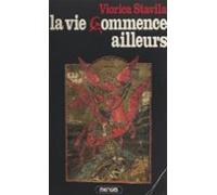 La Vie Commence Ailleurs (ebook)