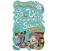 La Vie Commence En Sixième (tome 1) - Catarina (ebook)