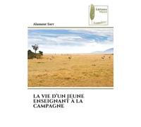 La Vie d'Un Jeune Enseignant À La Campagne