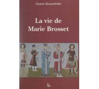 La Vie De Marie Brosset (ebook)