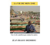 LA VIE DE MON ÂME: Une vie de caméléon pas comme les autres