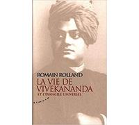 La vie de Vivekananda et l'évangile universel
