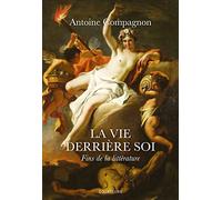 La vie derrière soi: Fins de la littérature