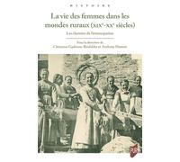 La vie des femmes dans les campagnes (France, XIXe-XXe siècles): Les chemins de l'émancipation