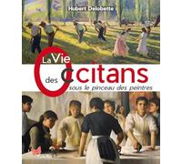 La vie des Occitans sous le pinceau des peintres (Peinture)