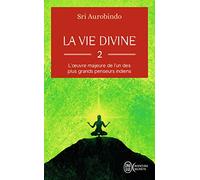 La vie divine: Tome 2