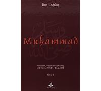 La vie du prophète Muhammad, l'envoyé d'Allâh: 2 volumes