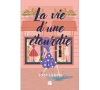 La Vie Dune Étourdie (ebook)