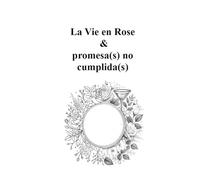 La Vie en Rose & promesa(s) no cumplida(s)
