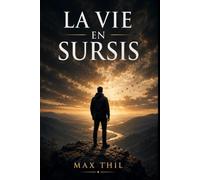 La vie en sursis, un thriller haletant: Il lui reste six semaines à vivre, il va en faire le pire