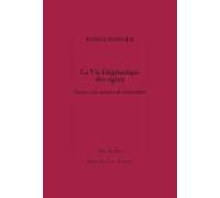 La Vie Énigmatique Des Signes (ebook)