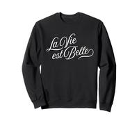 La Vie est Belle La alegría de vivir francesa Sudadera