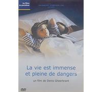 La Vie est immense et pleine de dangers [Francia] [DVD]