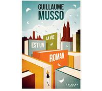 La vie est un roman
