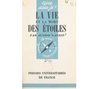 La Vie Et La Mort Des Étoiles (ebook)