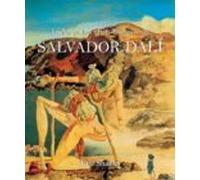La Vie Et Les Chefs-dœuvre De Salvador Dalí (ebook)
