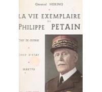 La Vie Exemplaire De Philippe Pétain (ebook)