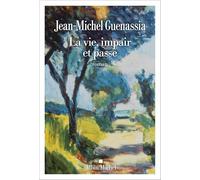 La vie, impair et passe