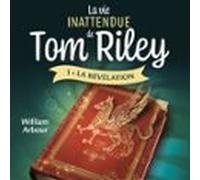 La Vie Inattendue De Tom Riley - Tome 1 (audiolibro)