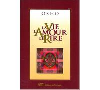 La vie, l'amour, le rire