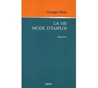 La vie mode d'emploi