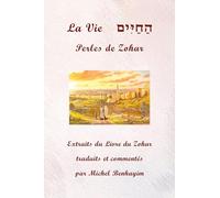 La Vie: Perles de Zohar: 2